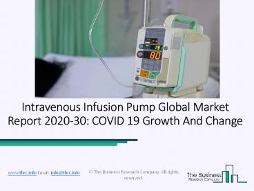Intravenous Infusion Pump Market Size, Growth, Opportunity and Forecast to 2030