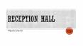 Reception Hall—What To Look For PowerPoint PPT Presentation