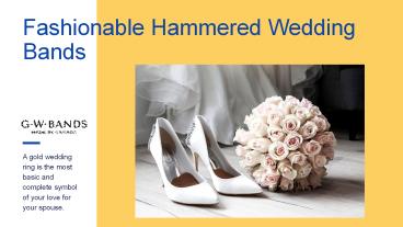 Fashionable Hammered Wedding Bands