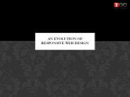 An Evolution of Responsive Web Design (1)