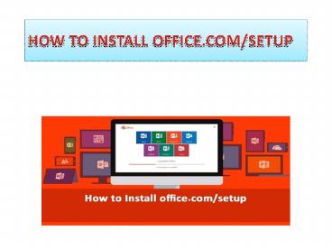 How to install office.com/setup