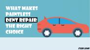 What makes paintless dent repair the right choice