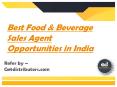 Best Food and Beverages Sales Agents Business Opportunity in Indian PowerPoint PPT Presentation