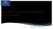 How Office Partitions can Benefit Your Company?