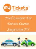 Need Lawyers For Drivers License Suspension NY PowerPoint PPT Presentation