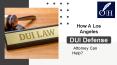 How A Los Angeles DUI Defense Attorney Can Help? PowerPoint PPT Presentation