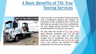 Benefits of Tilt Tray Towing Services