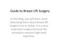Guide to Breast Lift Surgery PowerPoint PPT Presentation