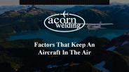 Factors That Keep An Aircraft In The Air PowerPoint PPT Presentation