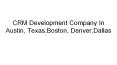 CRM Development Company In Austin, Texas,Boston, Denver,Dallas PowerPoint PPT Presentation