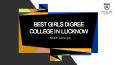 Best Girls Digree College in Lucknow | Modern Girls College of Professional Studies PowerPoint PPT Presentation
