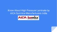 Know About High Pressure Laminate Manufacturers India