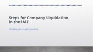 Steps for Company Liquidation in the UAE