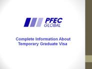 Complete Information About Temporary Graduate Visa