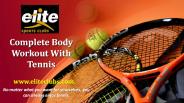 Complete Body Workout With Tennis