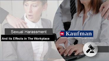 Sexual Harassment And Its Effects In The Workplace