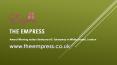 The Empress | Top-Ranked Indian Restaurant & Takeaway in Whitechapel, London PowerPoint PPT Presentation