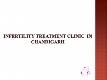 Infertility Treatment Clinic in Tricity
