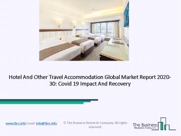 Global Hotel And Other Travel Accommodation Opportunities And Strategies To 2030
