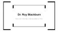 Dr. Roy Blackburn - Provides Consultation in Medical Research PowerPoint PPT Presentation
