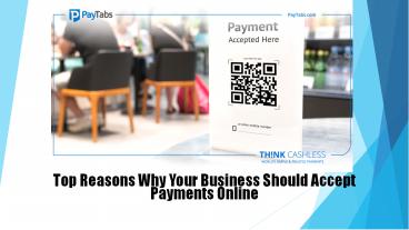 Top Reasons Why Your Business Should Accept Payments Online