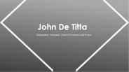 John De Titta - An Exceptionally Talented Professional