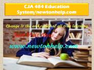 CJA 484 Education System/newtonhelp.com