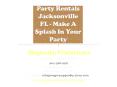 Party Rentals Jacksonville FL - Make A Splash In Your Party PowerPoint PPT Presentation