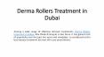 Derma Rollers Treatment in Dubai PowerPoint PPT Presentation