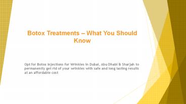 Botox Treatments – What You Should Know