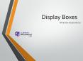 Display Boxes PowerPoint PPT Presentation