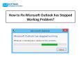 How to Fix Problem Microsoft Outlook has Stopped Working? PowerPoint PPT Presentation