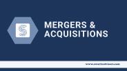 Mergers and Acquisitions
