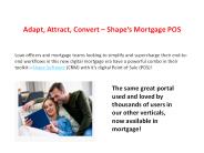 Adapt, Attract, Convert – Shape’s Mortgage POS