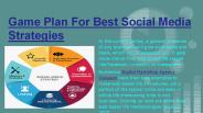 Game Plan For Best Social Media Strategies