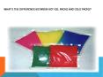 WHAT’S THE DIFFERENCE BETWEEN HOT GEL PACKS AND COLD PACKS? PowerPoint PPT Presentation