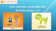 Rahu Ketu Transit Effects of Aries