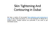 Skin Tightening And Contouring in Dubai