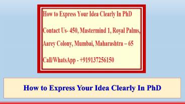 How to Express Your Idea Clearly In PhD