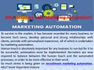 Why recruiters need Marketing Automation?