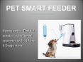 Pet Smart Feeder PowerPoint PPT Presentation