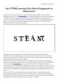 Can STEAM Learning Drive Active Engagement in Classrooms? PowerPoint PPT Presentation