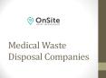 Medical Waste Disposal Companies PowerPoint PPT Presentation