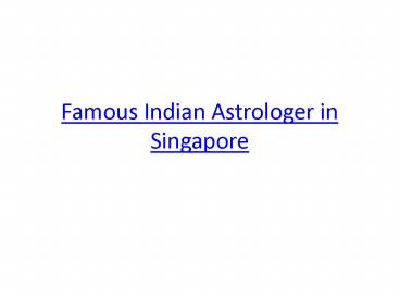 Famous Indian Astrologer in Singapore