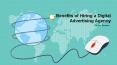 Benefits of Hiring a Digital Advertising Agency for Your Business PowerPoint PPT Presentation