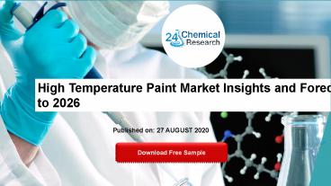 High Temperature Paint Market Insights and Forecast to 2026