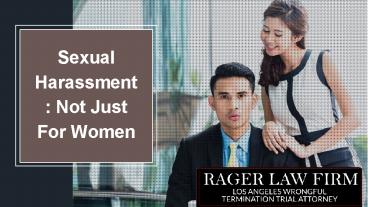 Sexual Harassment: Not Just For Women