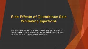 Side Effects of Glutathione Skin Whitening Injections