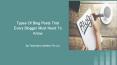 Types Of Blog Posts That Every Blogger Must Need To Know PowerPoint PPT Presentation