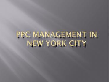PPC Management in New York City